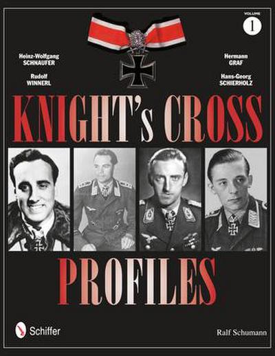 Knight’s Cross Profiles Vol.1