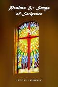 Psalms & Songs of Scripture