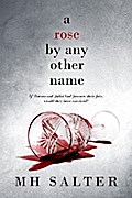 A Rose By Any Other Name