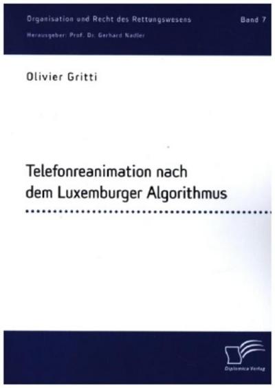 Telefonreanimation nach dem Luxemburger Algorithmus