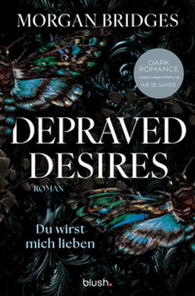 Depraved Desires - Du wirst mich lieben
