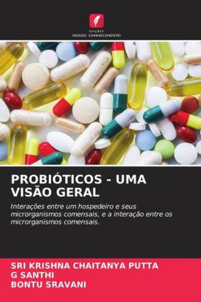 PROBIÓTICOS - UMA VISÃO GERAL