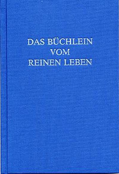 Das Büchlein vom reinen Leben