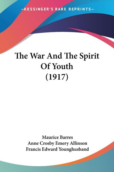 The War And The Spirit Of Youth (1917)