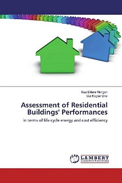 Assessment of Residential Buildings’ Performances