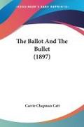 The Ballot And The Bullet (1897)
