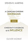 A Celebration of Faith Series: Sir Oliver Mowat
