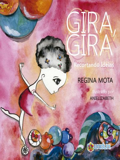 Gira, Gira