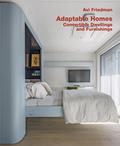 Adaptable Homes. Convertible Dwellings and Furnishings