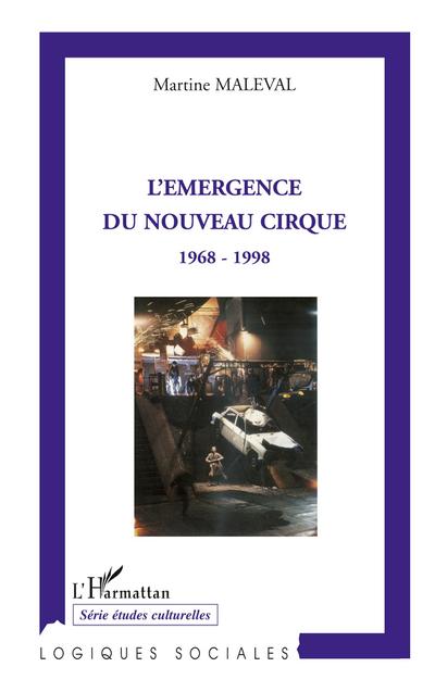 L’émergence du nouveau cirque