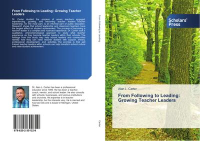 From Following to Leading: Growing Teacher Leaders