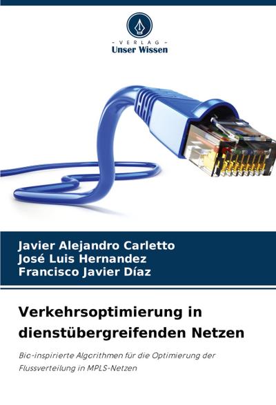 Verkehrsoptimierung in dienstübergreifenden Netzen
