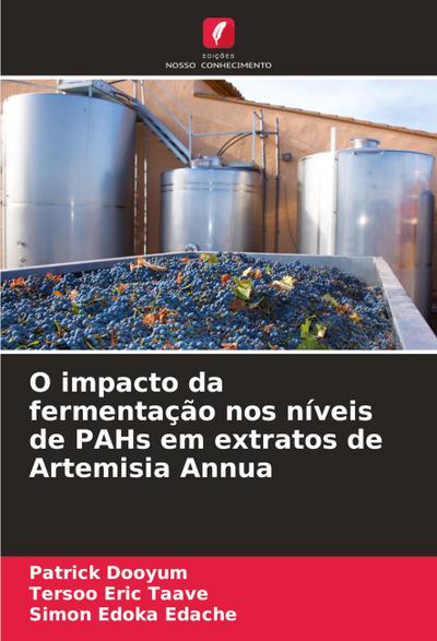 O impacto da fermentação nos níveis de PAHs em extratos de Artemisia Annua