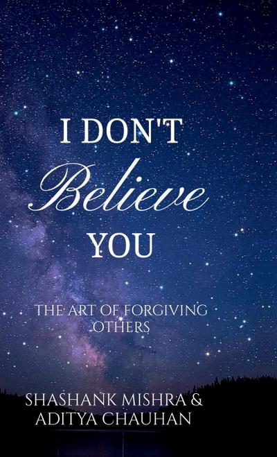 I Don’t Believe You