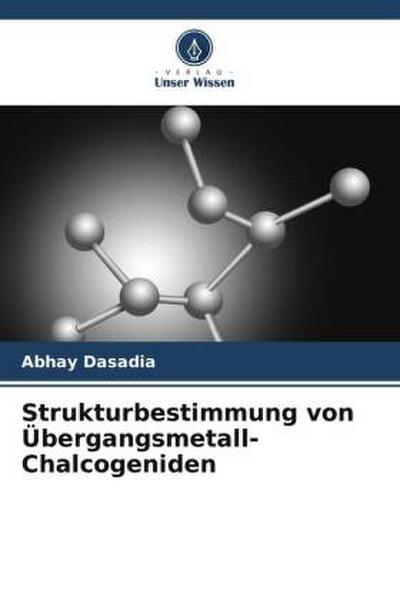 Strukturbestimmung von Übergangsmetall-Chalcogeniden