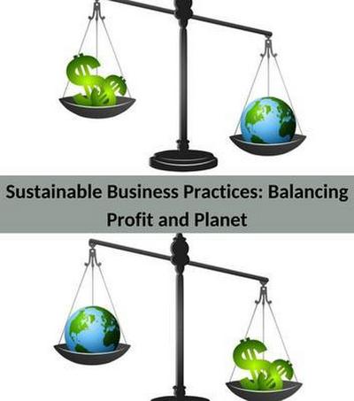 Sustainable Business Practices