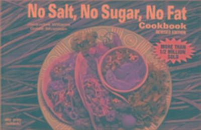 Williams, J: No Salt, No Sugar, No Fat Cook Book