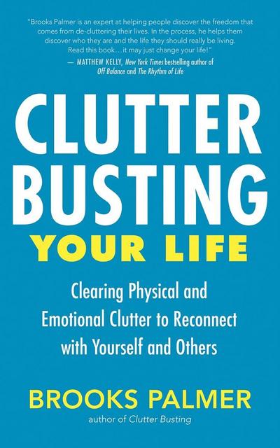 Clutter Busting Your Life