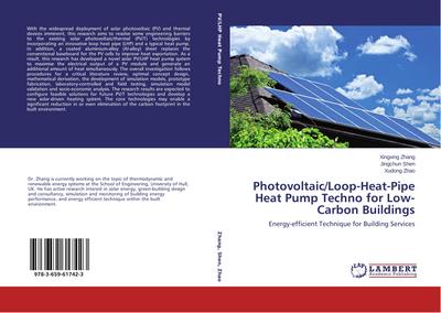 Photovoltaic/Loop-Heat-Pipe Heat Pump Techno for Low-Carbon Buildings