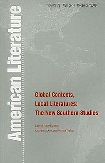 Global Contexts, Local Literatures: The New Southern Studies