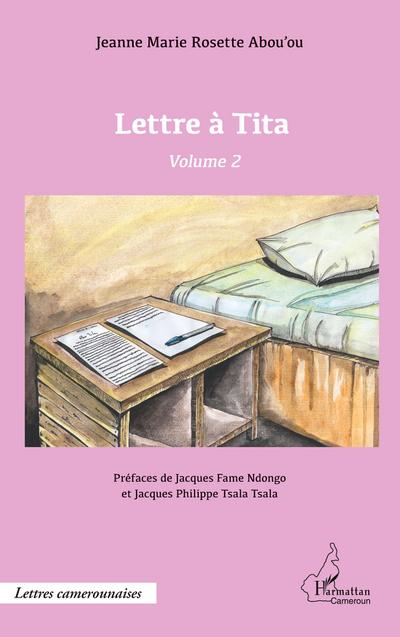 Lettre à Tita volume 2