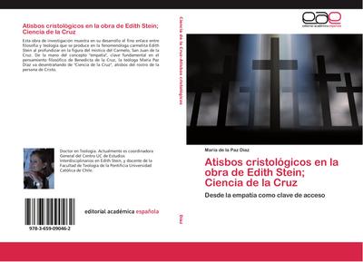 Atisbos cristológicos en la obra de Edith Stein; Ciencia de la Cruz