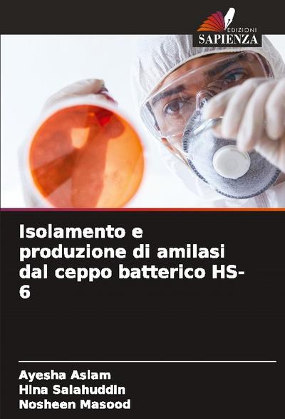 Isolamento e produzione di amilasi dal ceppo batterico HS-6