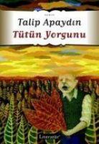 Tütün Yorgunu