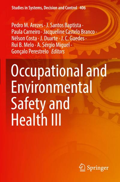 Occupational and Environmental Safety and Health III