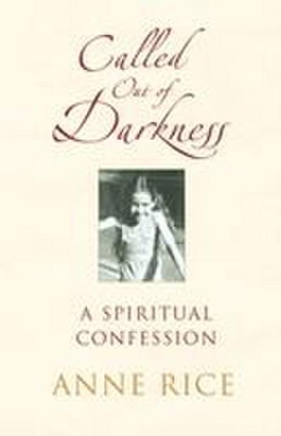 Called Out of Darkness