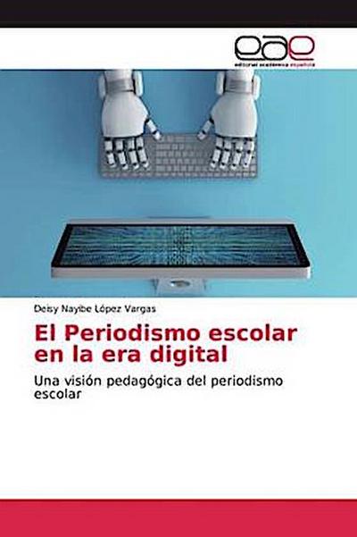 El Periodismo escolar en la era digital