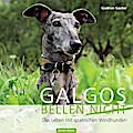 Galgos bellen nicht