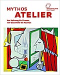 Mythos Atelier