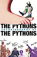 The Pythons’ Autobiography By The Pythons