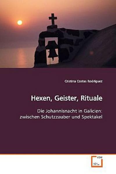 Hexen, Geister, Rituale