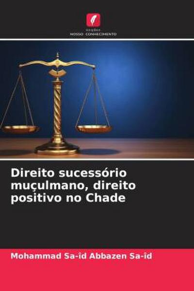 Direito sucessório muçulmano, direito positivo no Chade