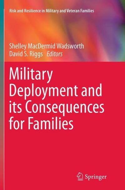 Military Deployment and its Consequences for Families