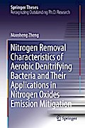 Nitrogen Removal Characteristics of Aerobic Denitrifying Bacteria and Their Applications in Nitrogen Oxides Emission Mitigation