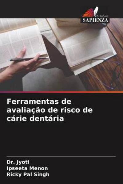 Ferramentas de avaliação de risco de cárie dentária