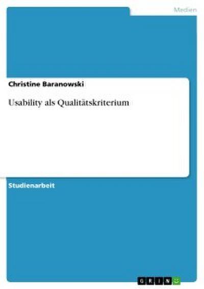 Usability als Qualitätskriterium
