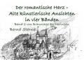 Der romantische Harz - Alte künstlerische Ansichte
