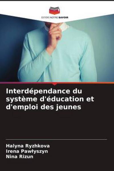Interdépendance du système d’éducation et d’emploi des jeunes