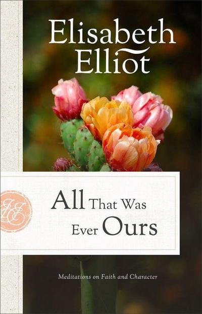 All That Was Ever Ours