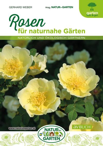 Rosen für naturnahe Gärten