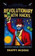 Revolutionary Wealth Hacks