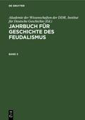 Jahrbuch für Geschichte des Feudalismus. Band 3