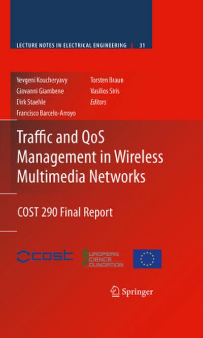 Traffic and Qos Management in Wireless Multimedia Networks