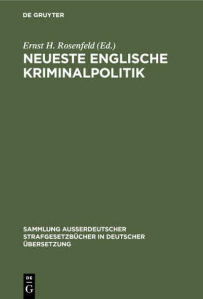 Neueste Englische Kriminalpolitik