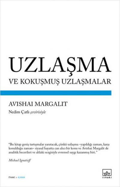 Uzlasma ve Kokusmus Uzlasmalar