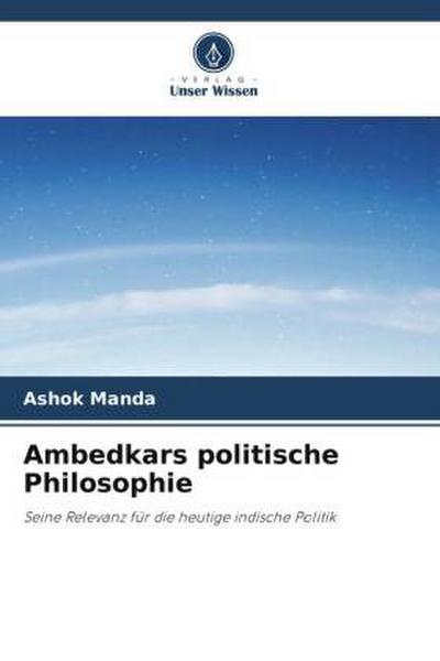 Ambedkars politische Philosophie